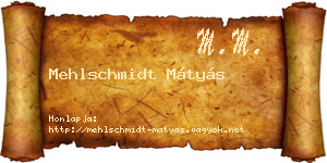Mehlschmidt Mátyás névjegykártya